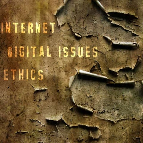 Redin joshua-week-3-internet-digital-issues-ethics