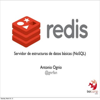Redis: servidor de estructuras de d...