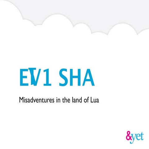 EV1LSHA - Misadventures in the land of Lua