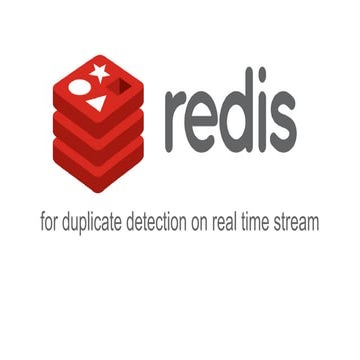Redis for duplicate detection on real time stream