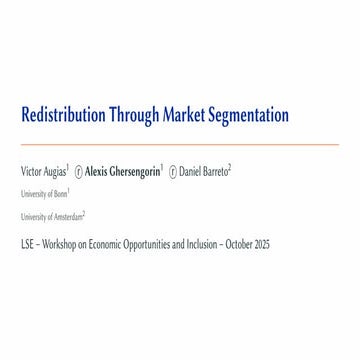 Redistribution through Segmentation - Slides LSE October 25