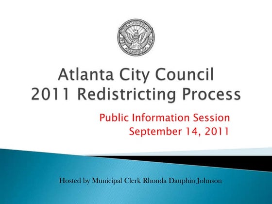City of Atlanta Redistricting Information Session 2011