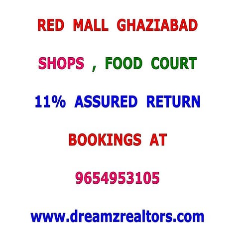 Shops in Red Mall Ghaziabad at 11% Assured Return
