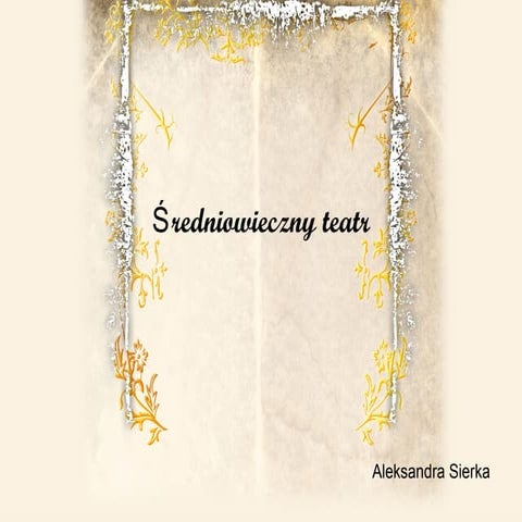 średniowieczny teatr