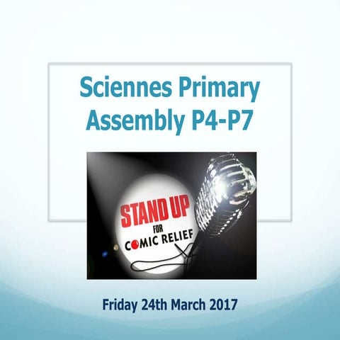 Sciennes Red Nose Day P4-7 Assembly 24.3.17