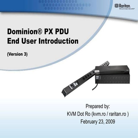 Raritan Dominion PX - The most intelligent rack PDUs