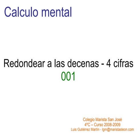 Redondear A La Decena  4 Cifras