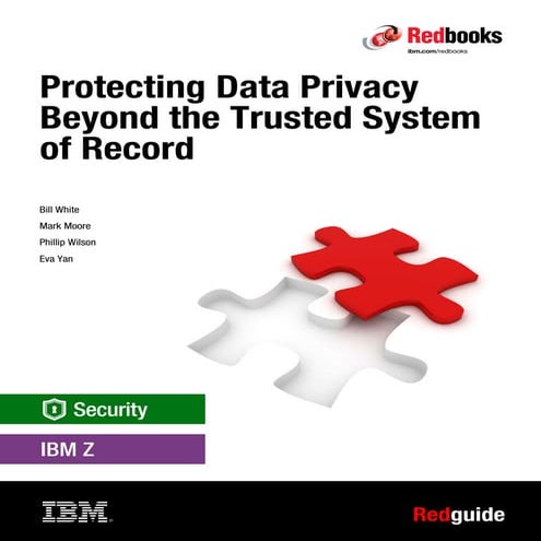 Protecting Data Privacy Beyond the Trusted System of Record