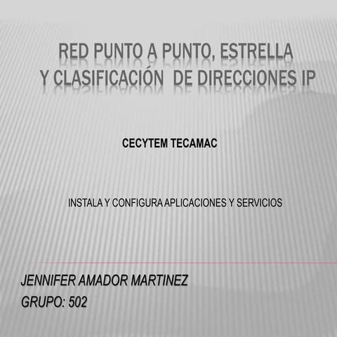 Red punto a punto, Estrella y Clasficacion IP
