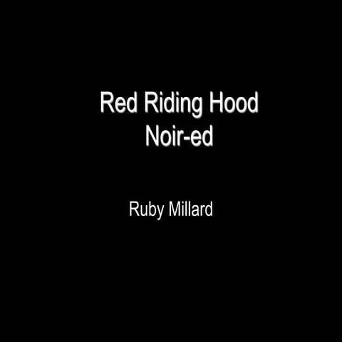 Red riding hood Film Noired