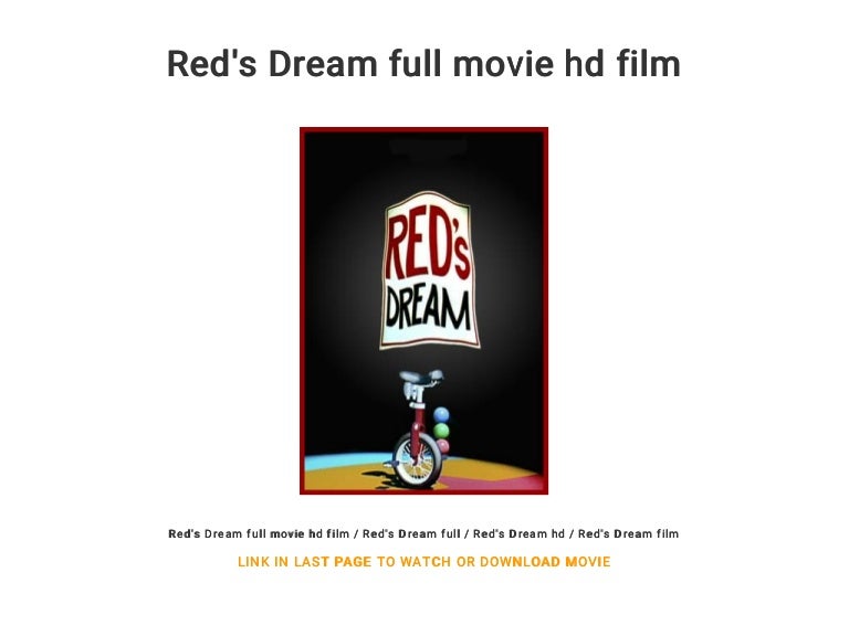 Red's Dream full movie hd film