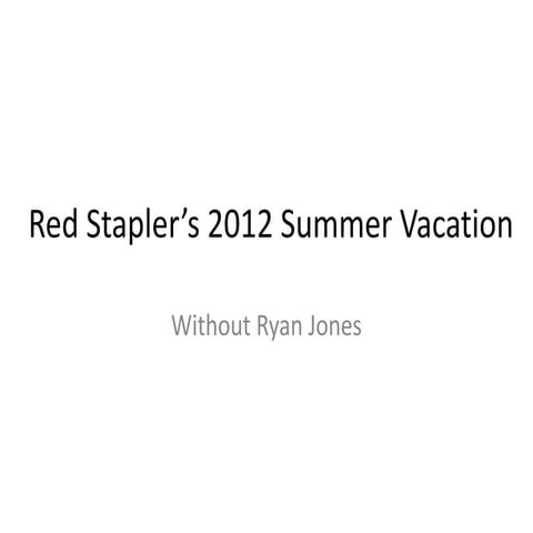 Red staplervacation