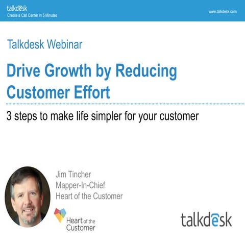 Talkdesk Webinar Series: Drive Growth by Reducing Customer Effort 