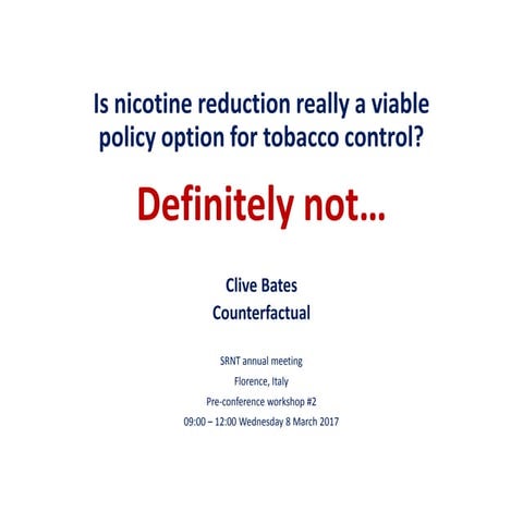 Is nicotine reduction a viable policy for tobacco control? No, Definitely not...