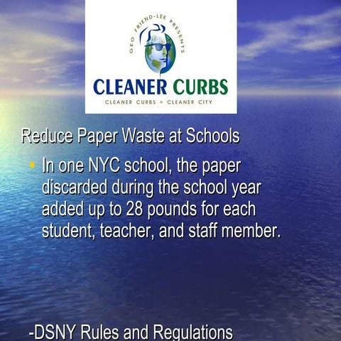 Cleaner Curbs: Reduce paper waste at schools nyc