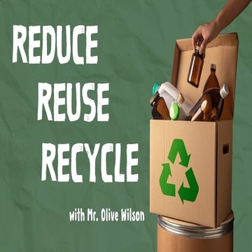 A Presentation on 3R (Reduce, Recycle, Reuse) | PPTX