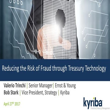 Reducing the Risk of Fraud​ through Treasury Technology