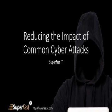 Reducing the Impact of Cyber Attacks