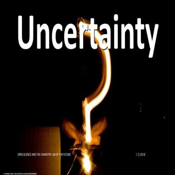Reducing uncertainty