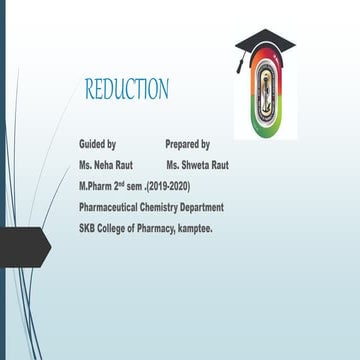 Reduction
