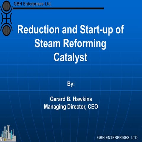 Reduction and Start-Up of Steam Reforming Catalyst
