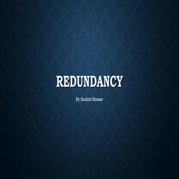 Redundancy