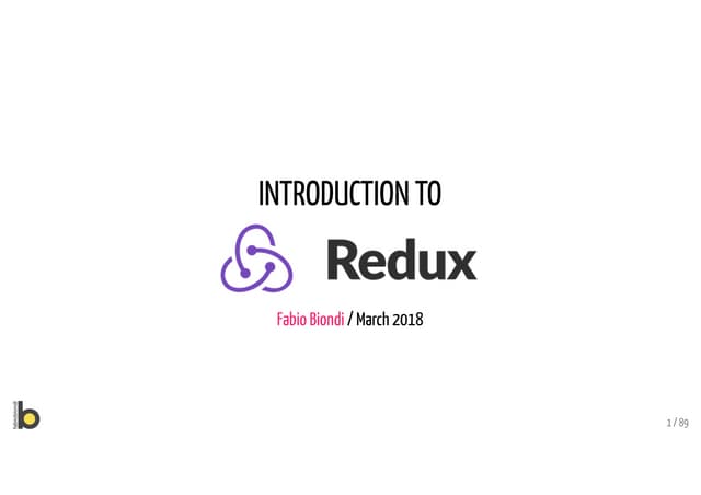 Introduction to Redux (for Angular and React devs)