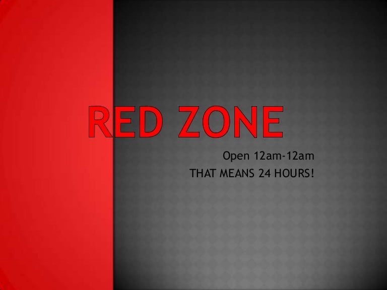 Red zone
