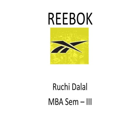 Reebok presentation for in context to International Business subject ...