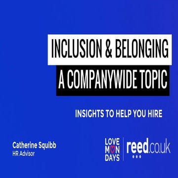 #FIRMDay Cambridge 9/9/19 - Reed: Inclusion, Diversity & Belonging What UK workers want & how businesses can deliver  