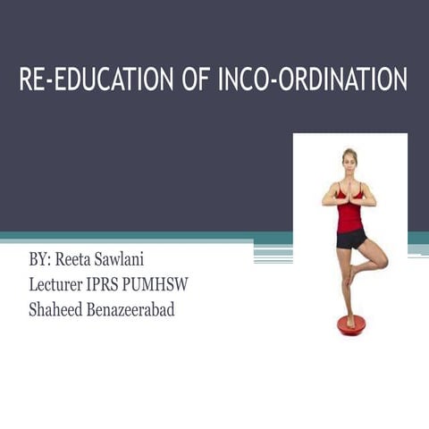 In-Cordination Reeducation 