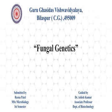 Fungal Genetics : Unlocking the Secrets of Fungal Genetics: From Model Organi...