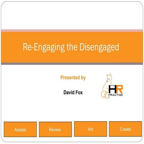 Re Engaging The Disengaged  March 2010