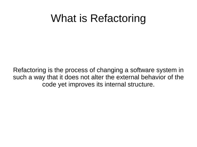 Refactoring Techniques