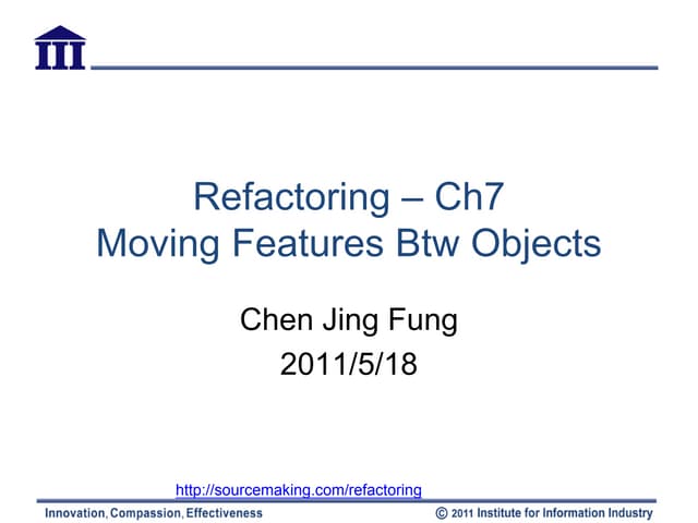 Refactoring-ch7 moving feature btw objects