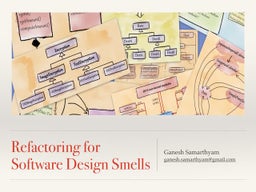 Refactoring for Design Smells - ICSE 2014 Tutorial | PPT