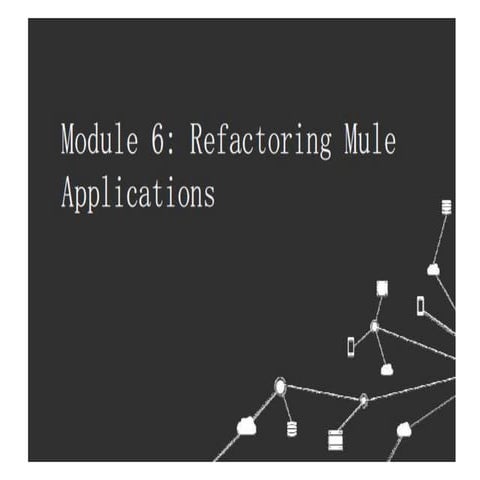 Refactoring muleapplications