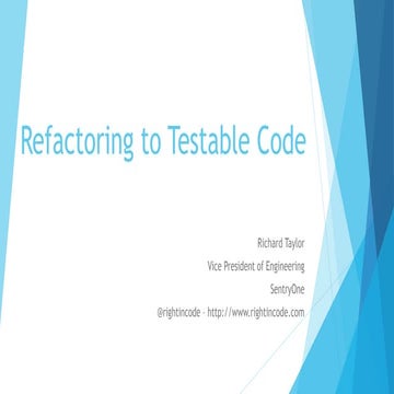 Refactoring to Testable Code