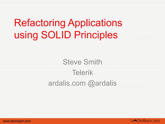 Refactoring Applications using SOLI...