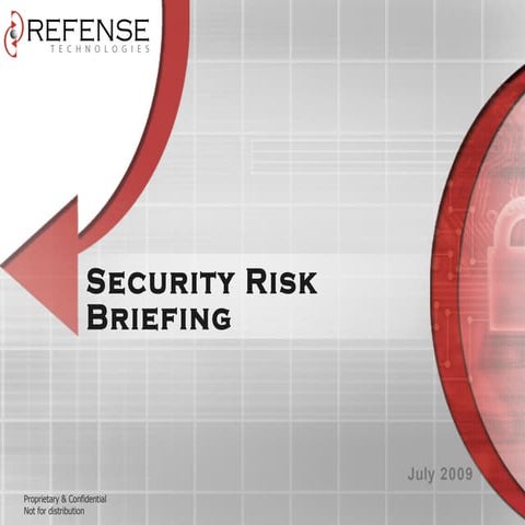Refense   Security Risk Briefing   July 2009