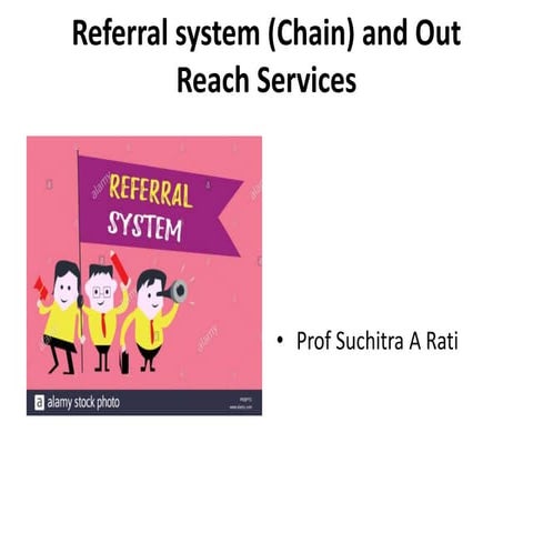 Referal unit and community out research services