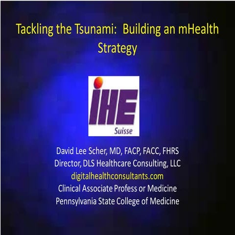 SeHF 2014 | Tackling the Tsunami: Building an mHealth Strategy