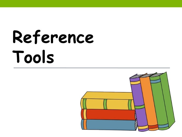 Reference Tools