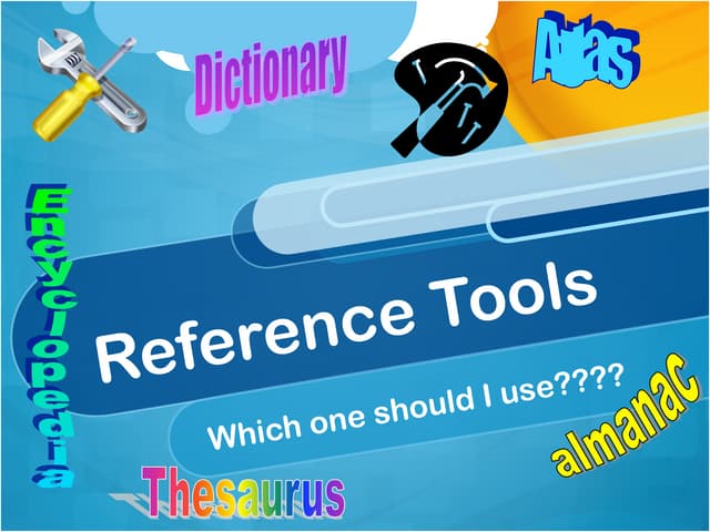 Reference tools slideshow
