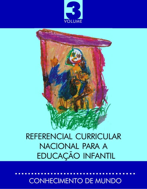 Referencial curricular nacional para ed. infantil vol 3 | PDF