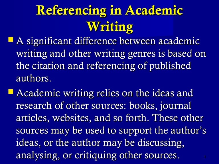 Referencing in ACADEMIC writing