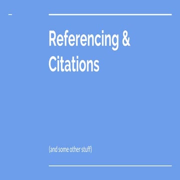 Referencing & Citations for First Year Students