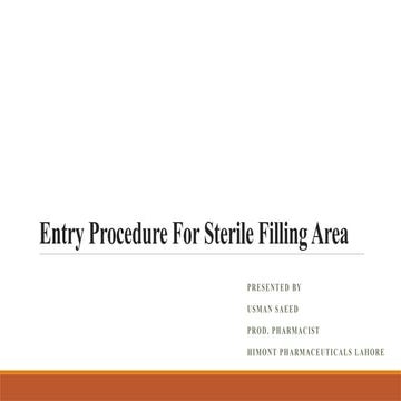 entry procedure into sterile filling area