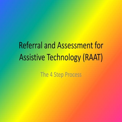 Referral and assessment for assistive technology (raat