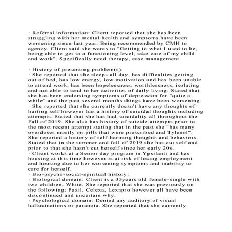 · Referral information Client reported that she has been struggli.docx